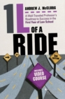 Image for 1L of a Ride : A Well-Traveled Professor&#39;s Roadmap to Success in the First Year of Law School, Video