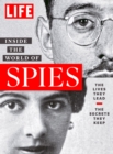 Image for LIFE Inside the World of Spies