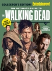 Image for ENTERTAINMENT WEEKLY The Ultimate Guide to The Walking Dead