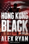 Image for Hong Kong Black: A Thriller