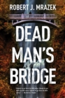Image for Dead Man&#39;s Bridge: A Jake Cantrell Mystery