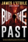 Image for Bury the past