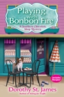 Image for Playing With Bonbon Fire: A Southern Chocolate Shop Mystery