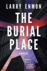 Image for Burial Place: A Rob Soliz and Frank Pierce Mystery