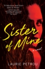 Image for Sister of Mine: A Novel