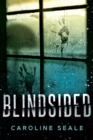 Image for Blindsided: A Novel