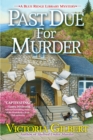 Image for Past Due for Murder: A Blue Ridge Library Mystery