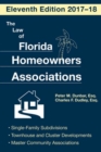 Image for The law of Florida homeowners associations: single family subdivisions, townhouse &amp; cluster developments, master community associations