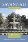 Image for Savannah in history  : a guide to more than 75 sites in historical context