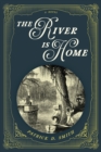 Image for The river is home  : a novel