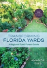 Image for Transforming Florida Yards: A Regional Food Forest Guide