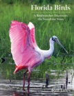 Image for Florida Birds: A Birdwatcher Discovers the Sunshine State