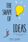 Image for Shape of Ideas: An Illustrated Exploration of Creativity