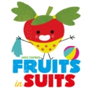Image for Fruits in suits