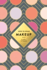Image for How to wear makeup: 75 tips and tutorials