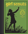 Image for Girl Scouts: a celebration of 100 trailblazing years