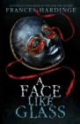 Image for A face like glass