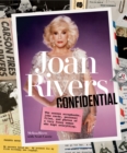 Image for Joan Rivers confidential: the unseen scrapbooks, joke cards, personal files, and photos of a very funny woman who kept everything