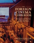 Image for Foreign Cinema Cookbook: Recipes and Stories Under the Stars