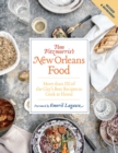 Image for Tom Fitzmorris&#39;s New Orleans food: more than 250 of the city&#39;s best recipes to cook at home
