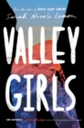 Image for Valley girls