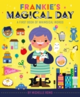 Image for Frankie&#39;s magical day: a first book of whimsical words