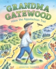 Image for Grandma Gatewood hikes the Appalachian trail