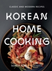 Image for Korean home cooking: classic and modern recipes