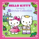 Image for Hello Kitty Presents: The Fairytale Collection