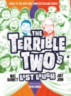 Image for The Terrible Two&#39;s last laugh : [4]