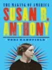 Image for Susan B. Anthony : 4