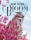 Image for New York in Bloom.