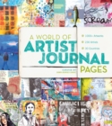 Image for A world of artist journal pages: 1000+ artworks, 230 artists, 30 countries