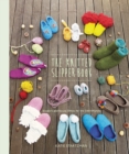 Image for Knitted Slipper Book: Slippers and House Shoes for the Entire Family