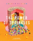 Image for The power of sprinkles: a cake book by the founder of flour shop