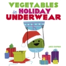 Image for Vegetables in Holiday Underwear