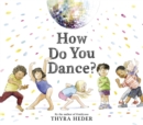 Image for How Do You Dance?