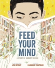 Image for Feed your mind: a story of August Wilson