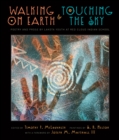 Image for Walking on earth &amp; touching the sky: poetry and prose by Lakota youth at Red Cloud Indian School