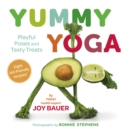 Image for Yummy Yoga: Playful Poses and Tasty Treats
