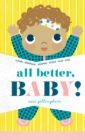 Image for All Better, Baby!