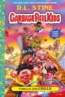 Image for Thrills and Chills (Garbage Pail Kids Book 2)