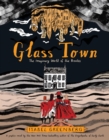 Image for Glass Town: The Imaginary World of the Brontes