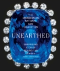 Image for Smithsonian National Gem Collection-Unearthed: Surprising Stories Behind the Jewels