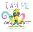 Image for I Am Me: A Book of Authenticity