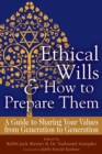 Image for Ethical Wills  &amp; How to Prepare Them (2nd Edition) : A Guide to Sharing Your Values  from Generation to Generation
