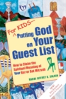 Image for For Kids—Putting God on Your Guest List (2nd Edition)