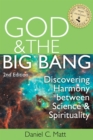 Image for God and the Big Bang, (2nd Edition) : Discovering Harmony Between Science and Spirituality