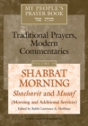 Image for My People&#39;s Prayer Book Vol 10 : Shabbat Morning: Shacharit and Musaf (Morning and Additional Services)