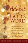 Image for The Advent of God&#39;s Word